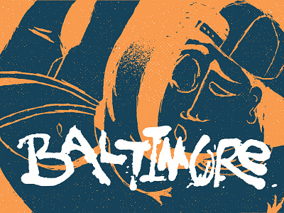 Baltimore grunge halftone hand drawn type hand lettering illustration ink poster