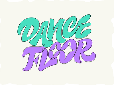 Dancefloor custom type dancefloor handlettering identity lettering logo logotype sticker type typeface typography wordmark