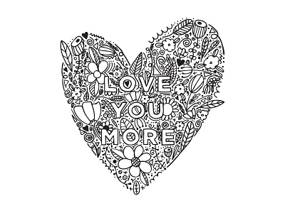 Love You More doodle iillustration print
