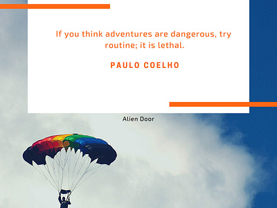 Travel quotes adventure aliendoor creativity dangerous design fly lethal life paulo quote sinkinpeace sky travel traveling