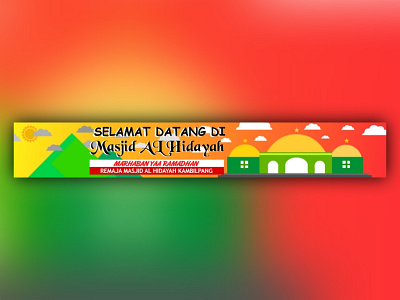 Welcome Banner Ramadan of "Masjid Al Hidayah" #1 banner fantasia painter flat design graphic design lumia mosque ramadan welcome