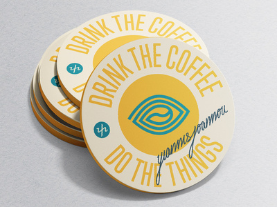 "Drink the coffee, do the things" Coaster branding coffee competition design first shot icon logo monogram script signature sticker mule symbol icon type typography