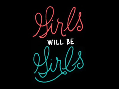 Girls Will Be Girls desktop digital feminist girls hand drawn illustration ladies lettering script type wallpaper women