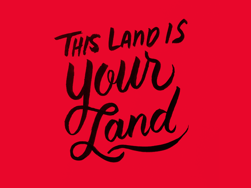 This Land Is Your Land america animated brush gif land lettering political script united states vote
