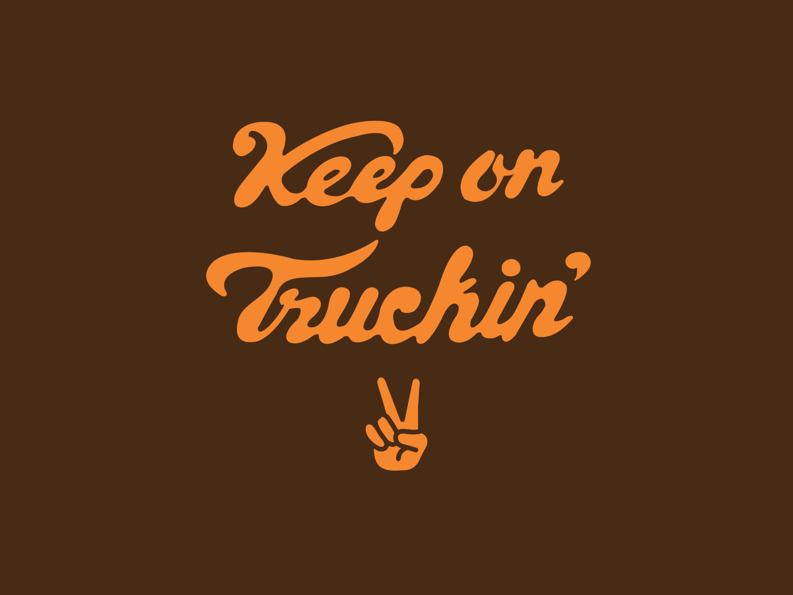 Keep on truckin. Keep on Truckin шрифт.