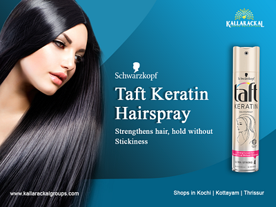 Taft Keratin Hair spary promotion poster for Kallarackal Kochi branding design