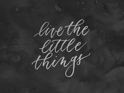 Little Things calligraphy lettering