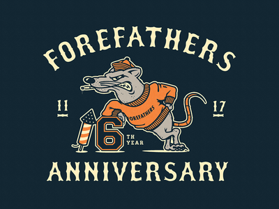 Forefathers 6 Year Anniversary 6 year anniversary fireworks forefathers hoo hoo robin live on live long thank you vintage rat sports mascot