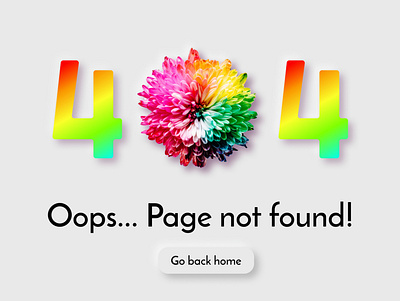 404 Error page - DailyUI #008 008 404 404 error 404 page color daily ui dailyui design figma floral flower mockup neumorphic neumorphism rainbow ui ux web web design webdesign