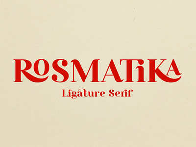 Rosmatika - Ligature Serif