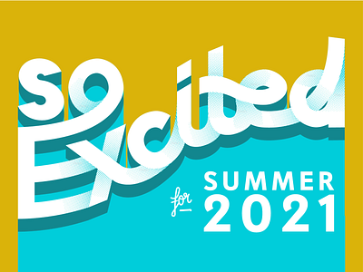 'Excited for Summer' branding design digital illustration lettering logo summer summertime typography vector