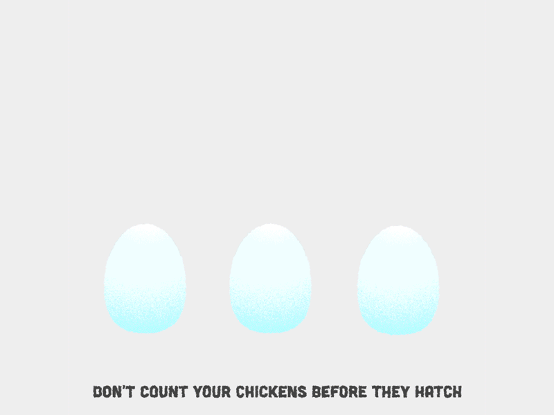 Don't count your chickens before they hatch | IdiomsInAction app cartoon cute gif icon kawaii mobile sticker tablet