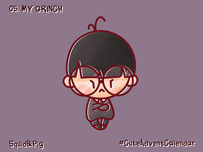 05. My Grinch #CuteAdventCalendar