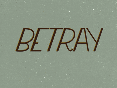 Betray chris stetson csttsn hand drawn type illustrator offset stetson comma chris texture trace