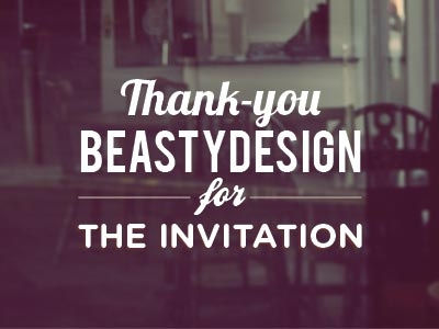 Thanks Beasty! beastydesign bebas crystalpulse gotham invitation invite lobster photo rounded sign thanks type typography vintage