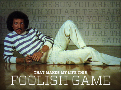 Foolish Game lionel richie vitesse