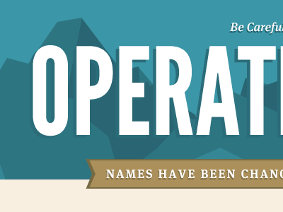 Operation Condor beige blue dave rupert frank chimero i cant believe i get to do this jason santa maria league gothic mighty naz hamid operation condor paravel weightshift