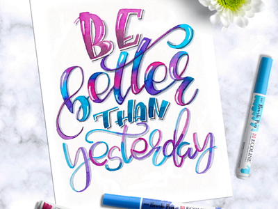 Be better than yesterday 💙 art brushpen calligraphy design letter lettering poster quotes wall art watercolor