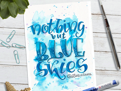 Nothing but blue skies 💙 art brushpen calligraphy design drawing hand draw home decor illustration letter lettering lettering art letters poster quotes wall art watercolor watercolor art