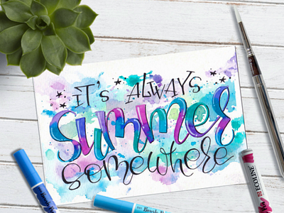 It's always summer somewhere 💙 art brushpen calligraphy design drawing hand draw home decor illustration letter lettering lettering art letters poster quotes wall art watercolor watercolor art