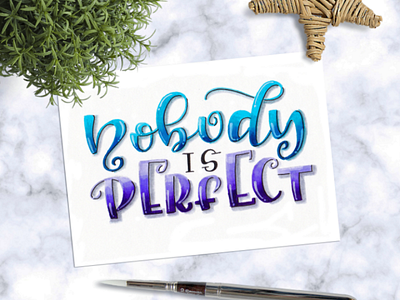 Nobody is perfect 💙 art brushpen calligraphy design drawing hand draw home decor illustration letter lettering lettering art letters poster quotes wall art watercolor watercolor art