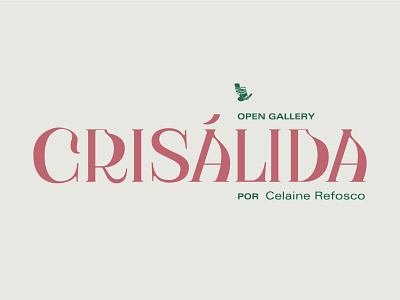 Crisálida Lettering design graphic design lettering
