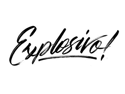 Explosivo! brush brush pen brush script hand lettering lettering typography