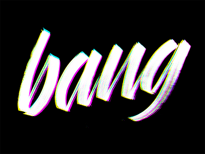 Bang Bang Bang bang lettering marker rgb script typography