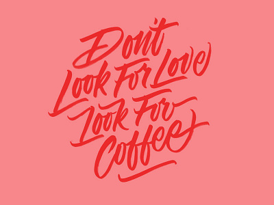 Don't look for love
