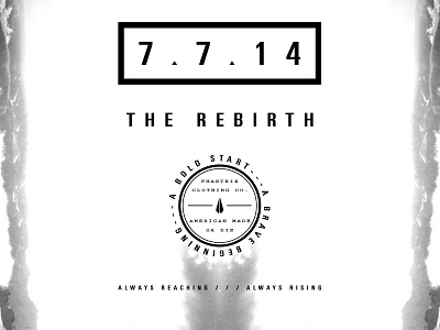 Phantrix Clothing Company - The Rebirth 2014 always reaching always rising american made or die announcement bold branding brave identity july phantrix clothing company seventh