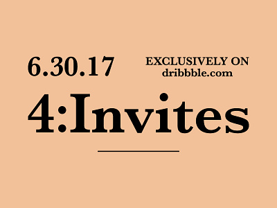 4:Invites | Dribbble dribbble invites