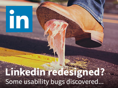 Linkedin: redesign was recently carried out lets discuss it linkedin redesign usability usability bugs user experience ux bugs