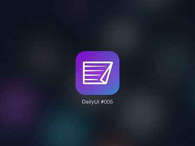 App Icon - Dailyui 005 app dailyui dailyuichallenge icon ios iphone ui