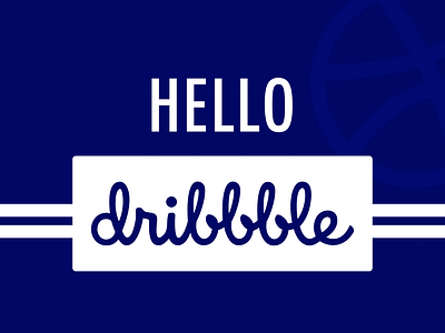 Hello Dribbble