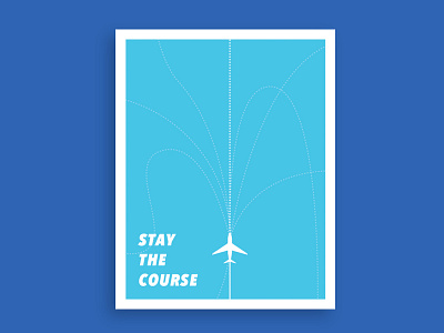 Stay the Course airplane motivational poster