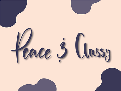 Peace and Classy animation branding caligrafia caligraphy design flatdesign illustration lettering lettering art lettering logo letters logo modern vector