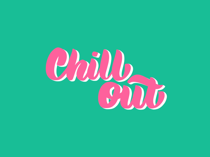 Chill Out typography ipad pro procreate illustration bright flat design chill out lettering visual design graphic design hand lettering