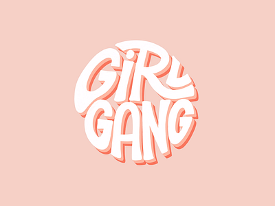 Girl Gang flat design girl gang graphic design hand lettering illustration ipad pro lettering pink procreate women