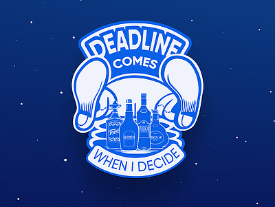 Sticker: Deadline Comes art deadline drunk graphic illustration promotion rest sticker