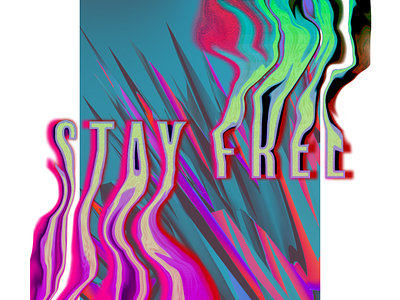 Stay Free Poster design duotone illustration poster psychedelic typography