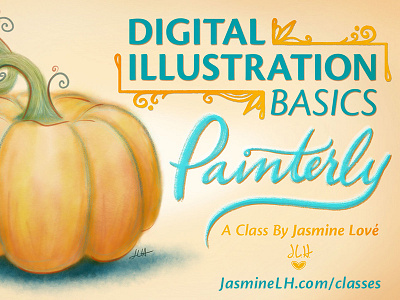 Digital Illustration Basics: Painterly | Skillshare Class digital art digital illustration digital painting hand lettering lettering logo painterly photoshop skillshare