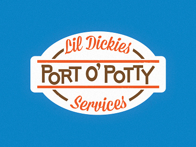Lil' Dickies Port O' Potty Services badge label typography vector vintage
