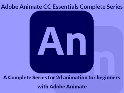 Adobe Animate Essentials Complete Tutorial Series adobe animate animation basic beginners cloud creative design designers graphic helpful intro lessons simple tip tiptalks tiptut tipwalks tut tutorials