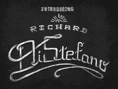 Rick Distefano has been Drafted distress drafted hand lettered typography