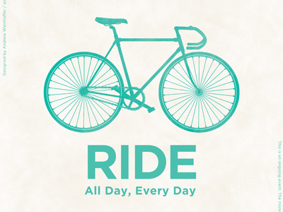 Ride. All Day, Every Day. bicycle bike illustration minimal ride simple subtle