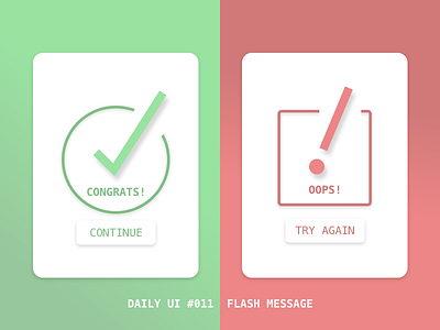 Daily UI #011 Flash Message adobe xd dailyui dailyui011 dailyuichallenge design illustration ui ux web