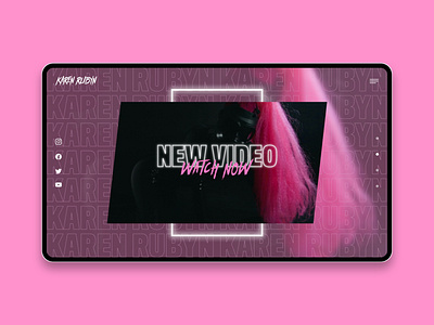 Karen Rubyn Website - New Video Page art direction band creative direction design graphic design hip hop music musician neon neon lights pink pop ui ui design ux ux design uxui web design website design