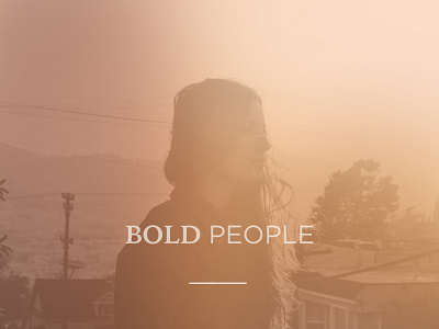 Bold People landing page photo filter photography typographic layout web design website