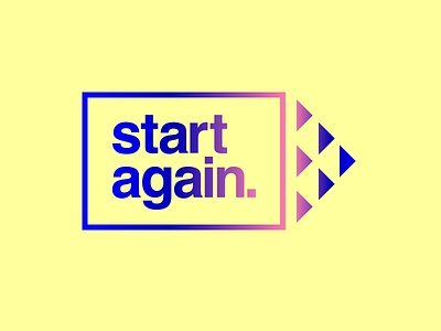 start again bright gradient logo quote typography