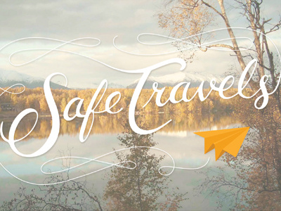 Safe Travels design graphic design hand drawn typography postcard typography